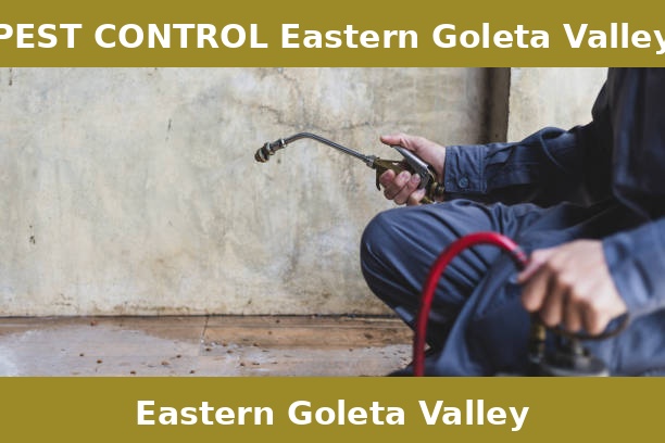 PEST CONTROL Eastern Goleta Valley